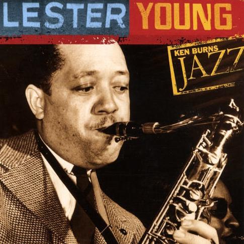 Ken Burns Jazz Series Lester Young