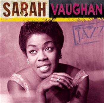 Ken Burns Jazz Series Sarah Vaughan