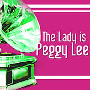 The Lady is Peggy Lee