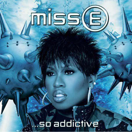 Miss E So Addictive