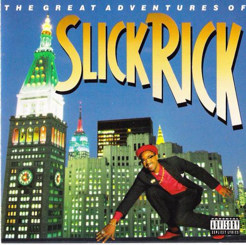 The Great Adventures of Slick Rick