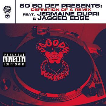 So So Def presents Definition of a Remix