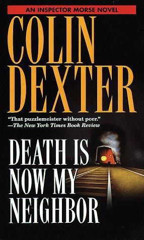 Death is Now My Neighbour