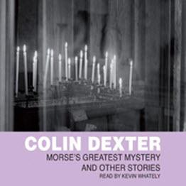Morses Greatest Mystery and Other Stories