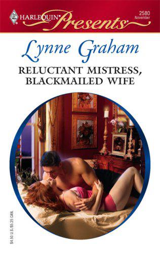 Reluctant Mistress Blackmailed Wife