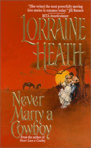 Never Marry A Cowboy