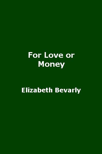 For Love Or Money