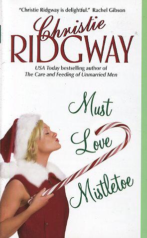 Must Love Mistletoe