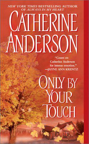 Only By Your Touch