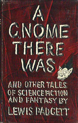 A Gnome There Was
