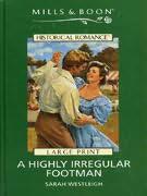 A Highly Irregular Footman
