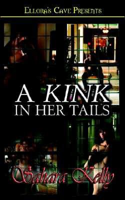 A Kink In Her Tails