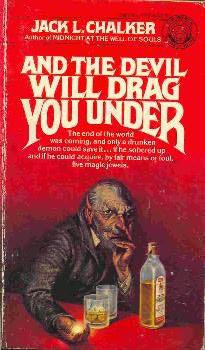 And The Devil Will Drag You Under