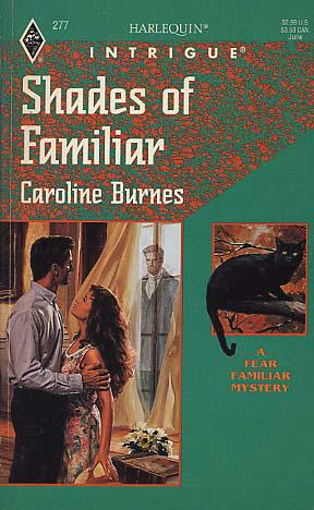 Shades Of Familiar