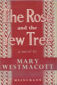 The Rose and the Yew Tree