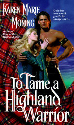 To Tame A Highland Warrior