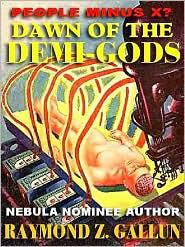 Dawn Of The Demigods Or People Minus X