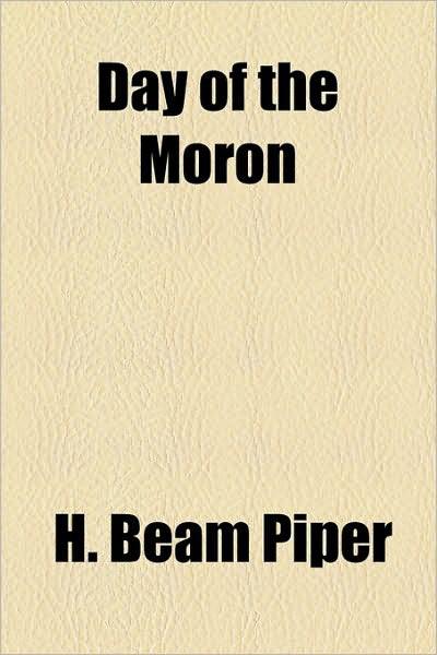 Day Of The Moron