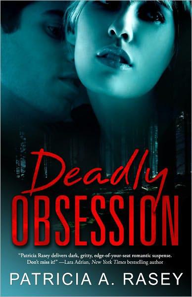 Deadly Obsession