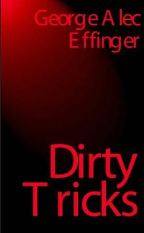 Dirty Tricks