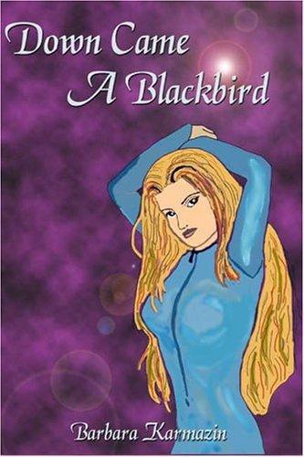 Down Came A Blackbird