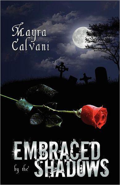 Embraced By The Shadows
