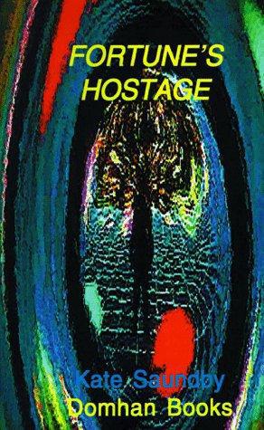 Fortunes Hostage