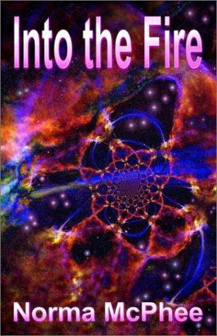 Into The Fire