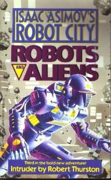 Intruder Isaac Asimovs Robot City
