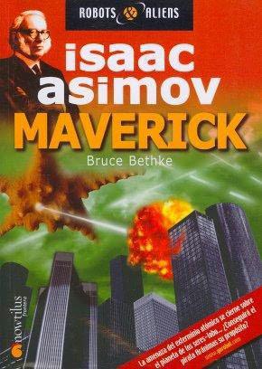 Maverick Isaac Asimovs Robot City
