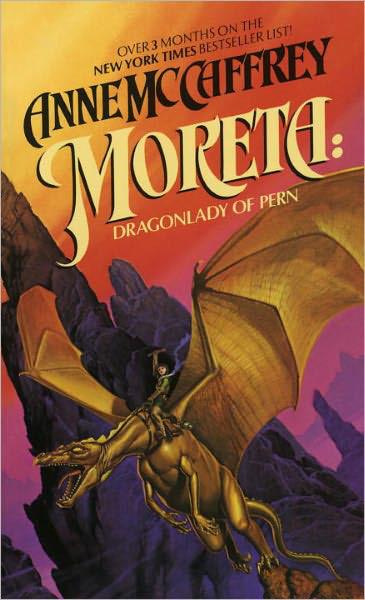 Moreta Dragonlady Of Pern