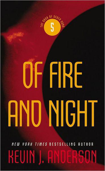 Of Fire And Night