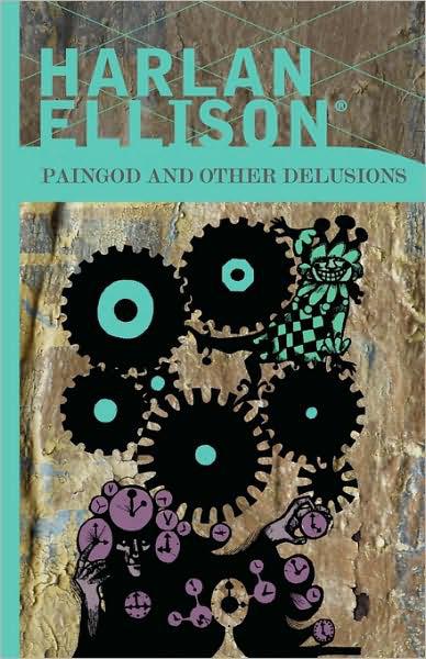 Paingod And Other Delusions