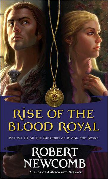 Rise Of The Blood Royal