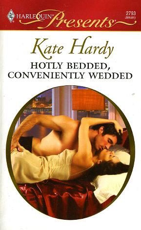 Hotly Bedded Conveniently Wedded