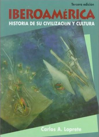 Iberoamerica  Historia de su civilizacion y cultura