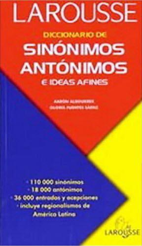 Diccionario de Sinonimos Antonimos e ideas afines