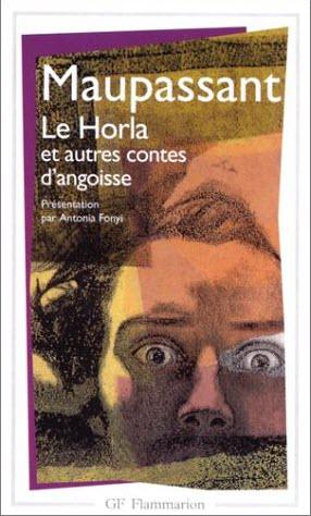 Le Horla et autres contes dangoisse