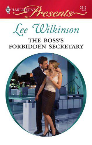 The Bosss Forbidden Secretary