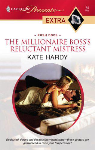 The Millionaire Bosss Reluctant Mistress