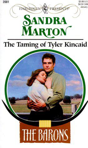 The Taming Of Tyler Kincaid