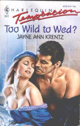Too Wild To Wed