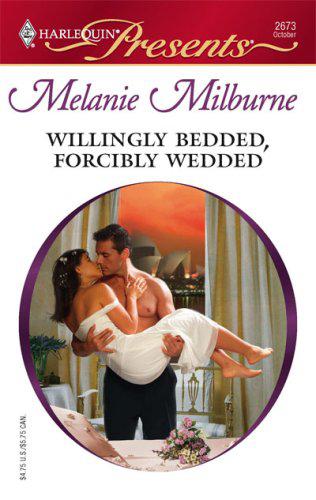 Willing Bedded Forcibly Wedded
