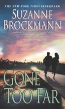 Gone Too Far Gone Too Far cover picture