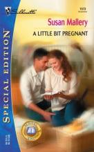 A Little Bit Pregnant A Little Bit Pregnant cover picture