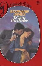 To Tame The Hunter To Tame The Hunter cover picture