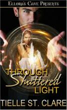 Through Shattered Light Through Shattered Light cover picture