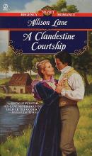 A Clandestine Courtship A Clandestine Courtship cover picture