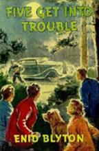 Five Get into Trouble Five Get into Trouble cover picture