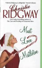 Must Love Mistletoe Must Love Mistletoe cover picture